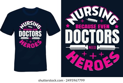 Nursing Because even Doctors Need 