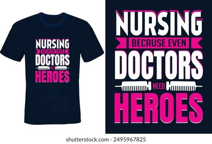 Nursing Because even Doctors Need 