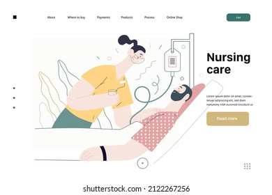 Nursing care -medical insurance web template - modern flat vector concept digital illustration. Hospital patient in the ward with a dropper, and a female nurse giving him remedy. Landing page template