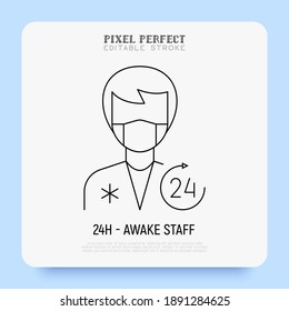 Nursing care, medical staff 24 hr. Man in uniform and surgical mask. Super thin line icon. Pixel perfect, editable stroke. Vector illustration.