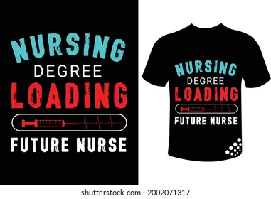 Título de enfermería cargando futuro enfermera cita de diseño de camisetas inspirador 