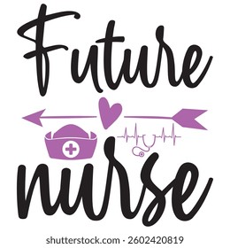 Nursing Design Typography T-shirt Design Vector art.eps file