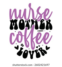 Nursing Design Typography T-shirt Design Vector art.eps file