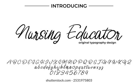 Nursing Educator Font Stylish brush painted an uppercase vector letters, alphabet, typeface