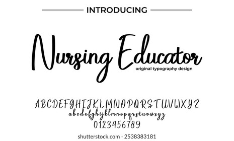 Nursing Educator Font Stylish brush painted an uppercase vector letters, alphabet, typeface