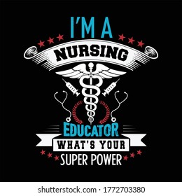 I am nursing educator whats your super power