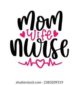 Nursing lettering quotes typographic vector t-shirt design. Nurses practitioner typographic saying design vintage, label, badge, logo, icon or t-shirt. Print t-shirt, gift, textile, blouse, black.