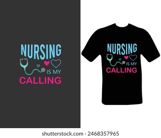Nursing is my calling t-shirt for my new work. Nursing t-shirt. 