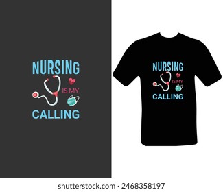 Nursing is my calling t-shirt for my new work. Nursing t-shirt. 