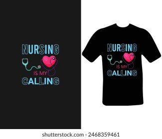 Nursing is my calling t-shirt for my new work. Nursing t-shirt. 