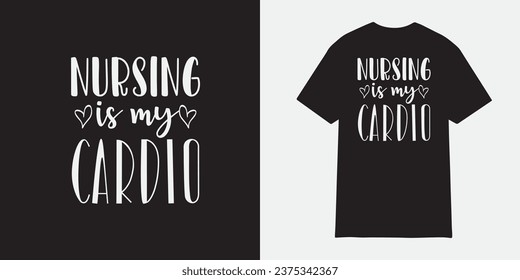 Nursing is my cardio tshirt design, Nurse sublimation png, Free-ish, Black History png, Cut Files for Cricut, Silhouette, Typography nurse vector, nurse t shirt design