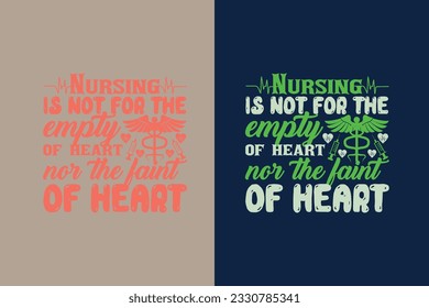 Nursing Is Not For The Empty Of Heart Nor The Faint Of Heart, Nurse Heart Shirt, Half Leopard Nurse, Nurse Lover, Nurse Shirt EPS for Nurses, Nursing Life