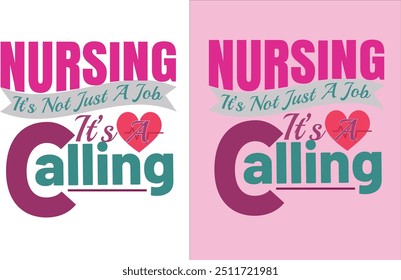 Krankenpflege ist nicht nur ein Job, es ist ein anrufendes T-Shirt Design