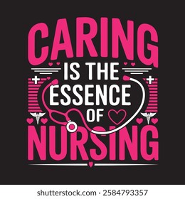 "Nursing: A Passion, Not Just a Profession – Bold and Modern T-Shirt Design with Medical Symbols and Compassionate Elements"







