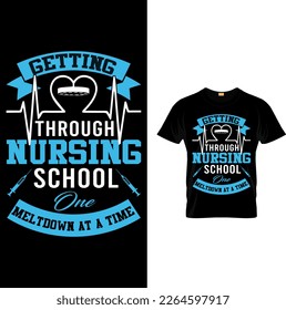 NURSING SCHOOL ONE T-SHIRT DESIGN