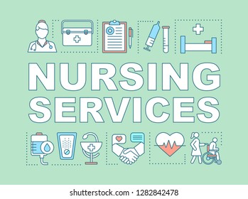 Nursing service word concepts banner. Medicine and healthcare. Home care. Living assistance. Caregiver, carer. Presentation, website. Isolated lettering typography. Vector outline illustration