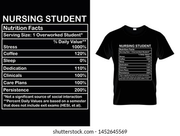 Nursing Student Nutrition Facts.. Nurse awesome typography t-shirt design