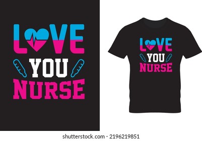 nursing t shirt design, Love Nurse Shirt, Nurse T-Shirt, Nurse Tees, Cute Nurse Shirts