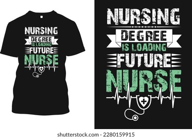 Nursing t shirt design for nurse lover.