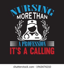 Nursing t shirt designs for nurses week, 
It Will be held May 12, 2021. EPS ,Print ready Vector file.