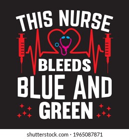 Nursing t shirt designs for nurses week, 
It Will be held May 12, 2021. EPS ,Print ready Vector file.