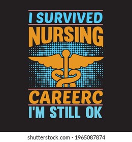 Nursing t shirt designs for nurses week, 
It Will be held May 12, 2021. EPS ,Print ready Vector file.