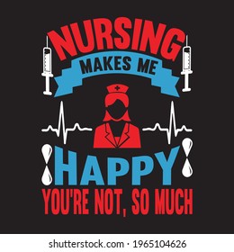 Nursing t shirt designs for nurses week, 
It Will be held May 12, 2021. EPS ,Print ready Vector file.