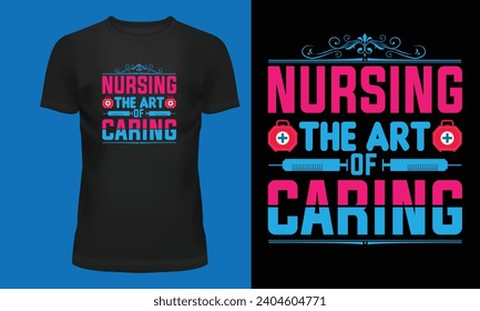 Nursing t-shirt design, nurses t-shirt design, custom nurse shirts, typography design vector.