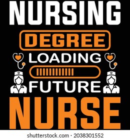 Nursing T-Shirt Design Vector graphic, typographic T-Shirt