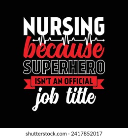 Nursing t-shirt Vector nurse t-shirt design and colorful designs.nursing t-shirt design for the best nurse t-shirt.
