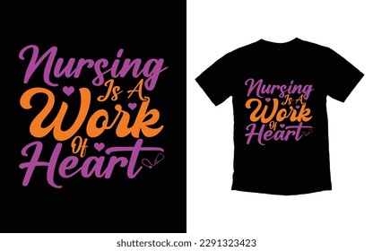 Nursing is a wake of heart, Nurse t-shirt design, Good for poster and label, Nurse t-shirt vector design, Vector graphic, Typography poster, vintage, badge, logo, icon or t-shirt, Syringe design