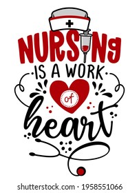 Nursing is the work of heart - STOP coronavirus (2019-ncov) Nurse t-shirt. Nursing, doctor, practitioner, nurse practitioner t shirt design template, speech bubble design.