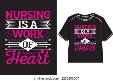 Enfermería es un trabajo de diseño de camisetas para el corazón
