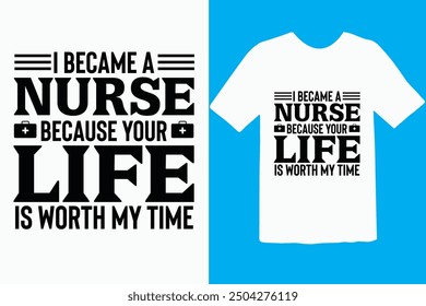 Nursing work of heart t-shirt design. Nurses t-shirt typography, Nursing tee with a quote. Vintage nurse emblems. Typographic vector, injection, medical, Vintage nurse emblems.