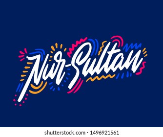 Nur-Sultan handwritten city name.Modern Calligraphy Hand Lettering for Printing,background ,logo, for posters, invitations, cards, etc. Typography vector.