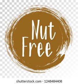 Nut free icon, package label vector graphic design. Natural origination nut free ingredients products label, sign, round stamp isolated clip art, circle tag or sticker vector emblem. Nut intolerance.