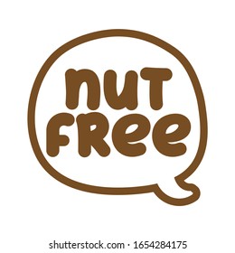 'nut free' - label. Handwritten calligraphy: restaurant, cafe menu. Vector elements for labels, logos, badges, stickers or icons, t-shirts or mugs. Vector illustration, healthy food design