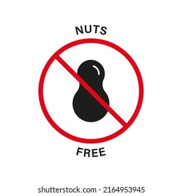 Nut Free Silhouette Black Icon. Nuts Product Red Stopp Sign. Erdnüsse Verbotenes Symbol. Verbotene Lebensmittelallergie auf Erdnuss Logo. Kein Erdnussetikett. Vermeiden Sie Nüsse in Lebensmitteln. Einzelne Vektorgrafik.