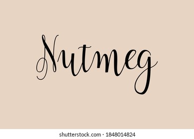 Nutmeg Handwritten Font Typography Text Food Quote on Golden Yellow Background