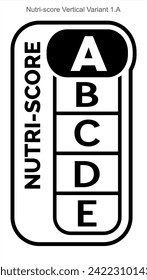 Nutri score Grading System Food Sugar Level Beverages Mark Label Vertical Variant 2 A Line printing Black