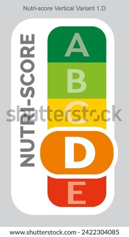 Nutri score Grading System Food Sugar Level Beverages Mark Label Vertical Variant 2 D