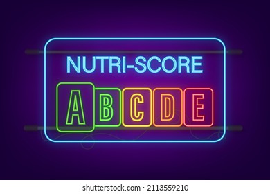 Nutri score neon icon for packaging design. Logo, icon, label. Vector stock illustration.