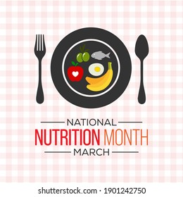 Nutrition Month Is Celebrated Every March, It Focuses On Helping People To Make Correct Food Choices As Well As Developing Good Eating And Exercising Habits. Vector Illustration.