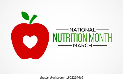 Nutrition Month is celebrated every March, It focuses on helping people to make correct food choices as well as developing good eating and exercising habits. Vector illustration.