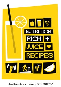 Nutrition Rich Juice Recipes (Flat Style Vector Illustration Health Diet Poster Design)