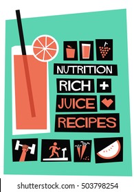 Nutrition Rich Juice Recipes (Flat Style Vector Illustration Health Diet Poster Design)