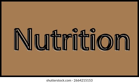 nutrition text written in lowercase letters.Vector lettering design.