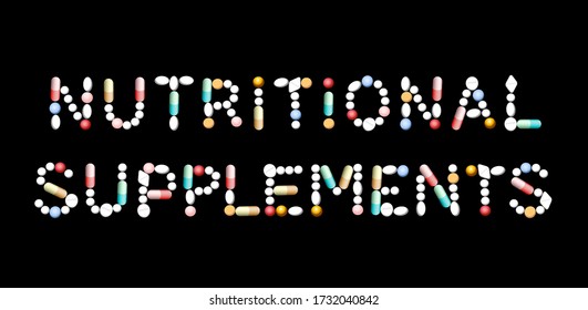SUPLEMENTOS NUTRICIONALES escritos con píldoras - sobre la ingesta de vitaminas, proteínas o minerales además de alimentos naturales. Ilustración vectorial aislada sobre fondo negro.
