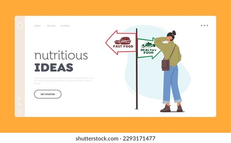 Nutritious Ideas Landing Page Template. Confused Woman Character Stands At The Crossroads, Contemplating The Choice Between Healthy And Unhealthy Foods. Cartoon People Vector Illustration