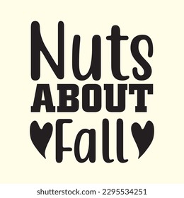 Nuts About Fall t shirt design, vector file 